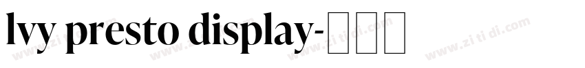 lvy presto display字体转换 lvy presto display字体转换